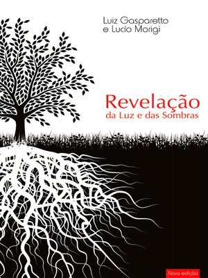cover image of Revelação da luz e das sombras nova edição